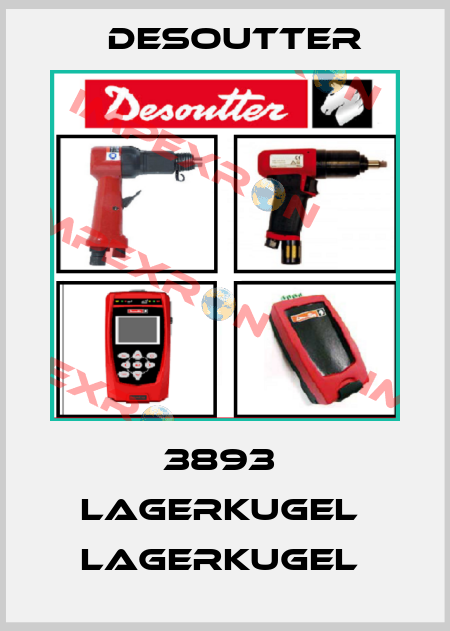 3893  LAGERKUGEL  LAGERKUGEL  Desoutter