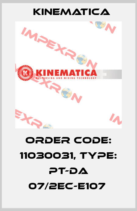 Order Code: 11030031, Type: PT-DA 07/2EC-E107  Kinematica