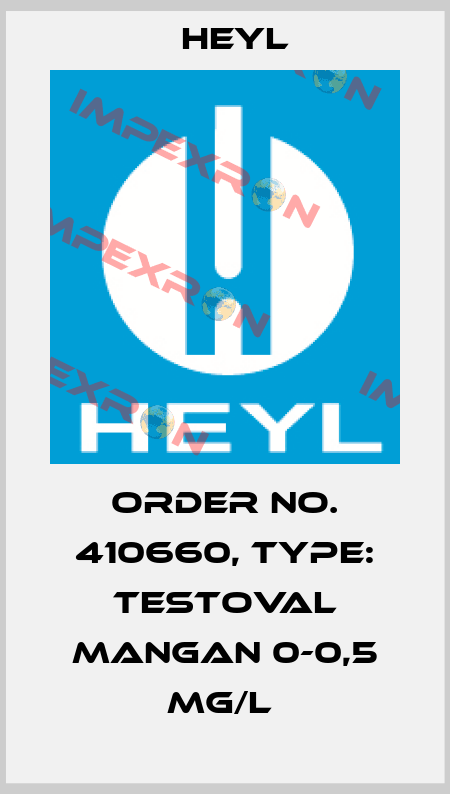 Order No. 410660, Type: Testoval Mangan 0-0,5 mg/l  Heyl