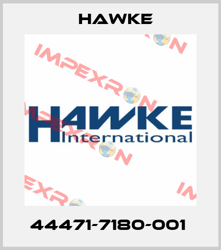 44471-7180-001  Hawke