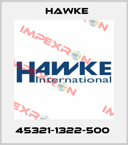 45321-1322-500  Hawke