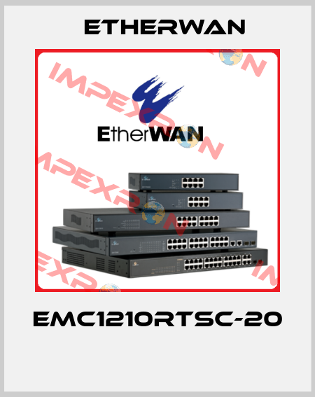 EMC1210RTSC-20  Etherwan