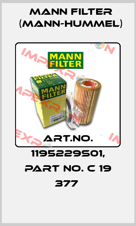Art.No. 1195229S01, Part No. C 19 377  Mann Filter (Mann-Hummel)