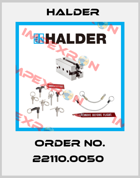 Order No. 22110.0050  Halder
