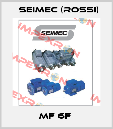 MF 6F  Seimec (Rossi)