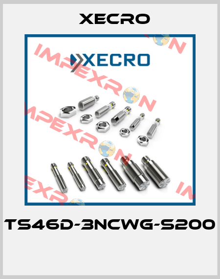 TS46D-3NCWG-S200  Xecro