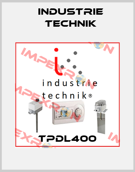 TPDL400 Industrie Technik