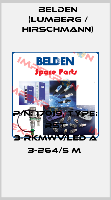 P/N: 17019, Type: RST 3-RKMWV/LED A 3-264/5 M  Belden (Lumberg / Hirschmann)