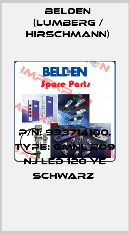 P/N: 933714100, Type: GMNL 209 NJ LED 120 YE schwarz  Belden (Lumberg / Hirschmann)