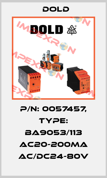 p/n: 0057457, Type: BA9053/113 AC20-200mA AC/DC24-80V Dold