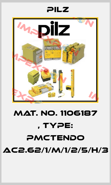 Mat. No. 1106187 , Type: PMCtendo AC2.62/1/M/1/2/5/H/3  Pilz