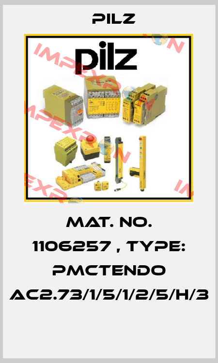 Mat. No. 1106257 , Type: PMCtendo AC2.73/1/5/1/2/5/H/3  Pilz