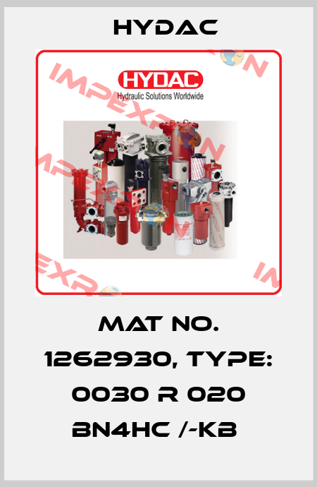 Mat No. 1262930, Type: 0030 R 020 BN4HC /-KB  Hydac