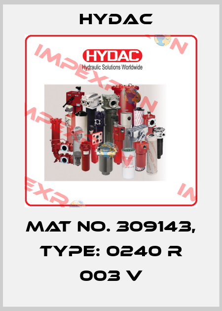Mat No. 309143, Type: 0240 R 003 V Hydac