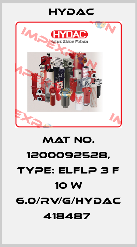 Mat No. 1200092528, Type: ELFLP 3 F 10 W 6.0/RV/G/HYDAC      418487  Hydac