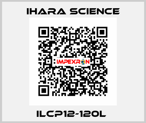 ILCP12-120L  Ihara Science