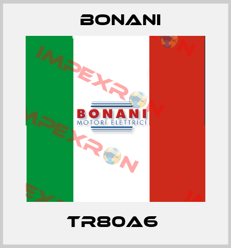 TR80A6  Bonani