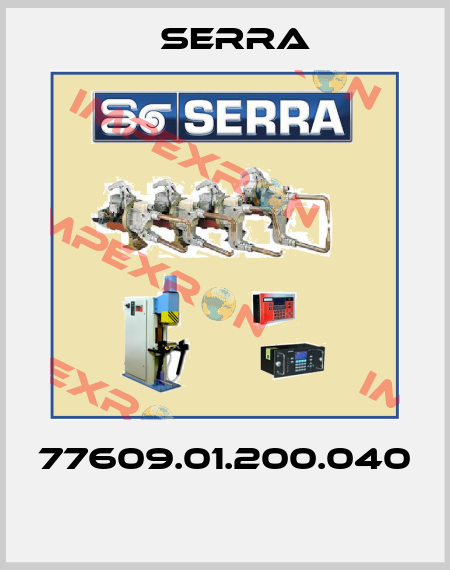 77609.01.200.040  Serra