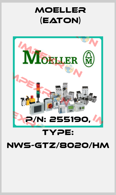 P/N: 255190, Type: NWS-GTZ/8020/HM  Moeller (Eaton)