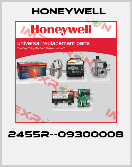 2455R--09300008  Honeywell