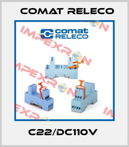 C22/DC110V  Comat Releco