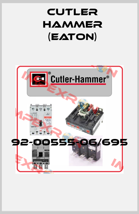 92-00555-06/695  Cutler Hammer (Eaton)