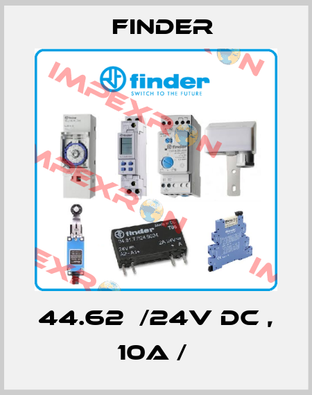  44.62  /24V DC , 10A /  Finder