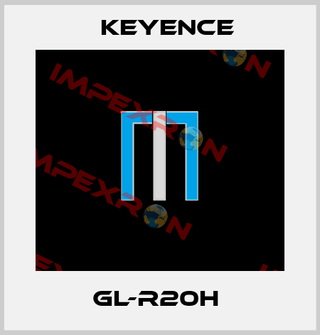 GL-R20H  Keyence