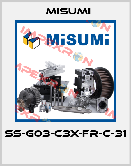 SS-G03-C3X-FR-C-31  Misumi