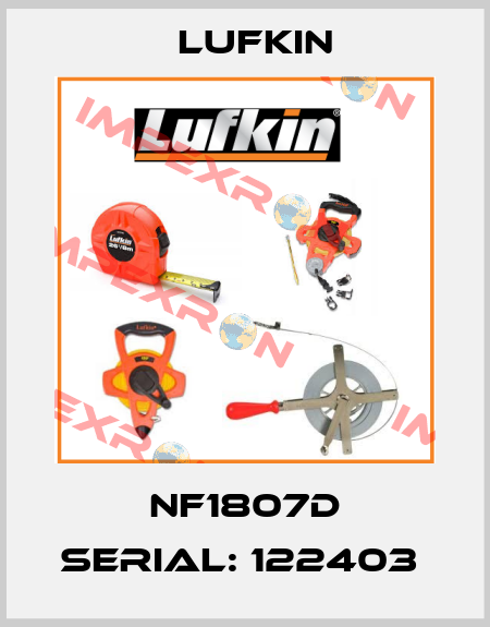 NF1807D SERIAL: 122403  Lufkin