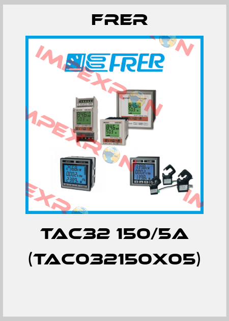TAC32 150/5A (TAC032150X05)  FRER