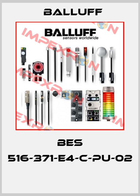 BES 516-371-E4-C-PU-02  Balluff