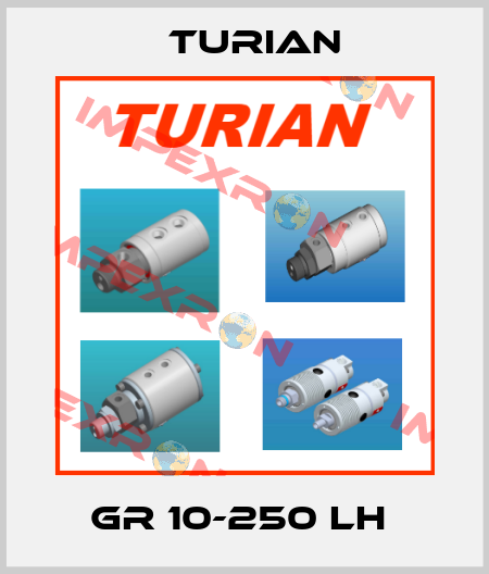 GR 10-250 LH  Turian