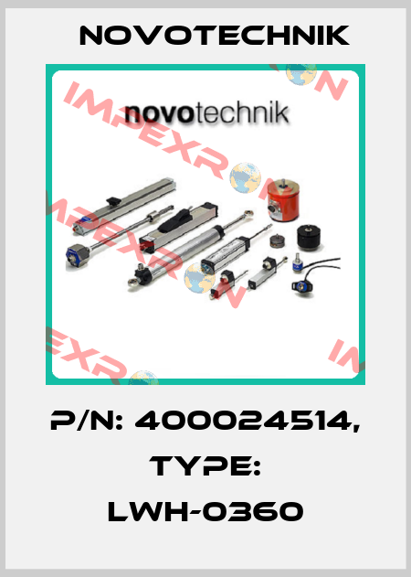 P/N: 400024514, Type: LWH-0360 Novotechnik