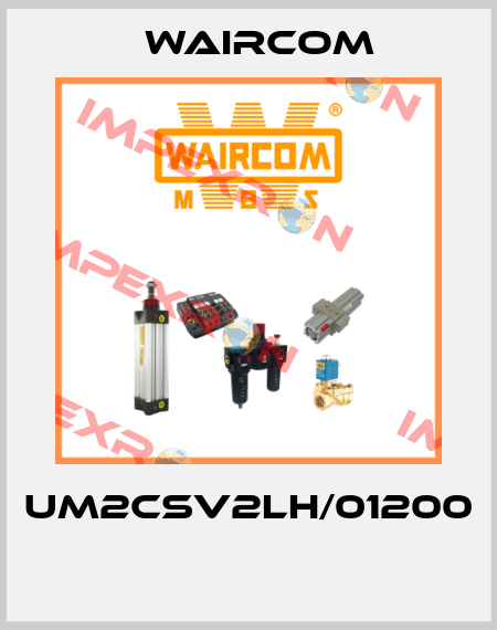 UM2CSV2LH/01200  Waircom