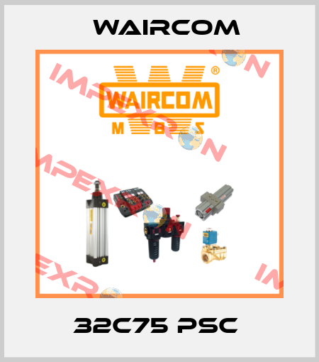 32C75 PSC  Waircom