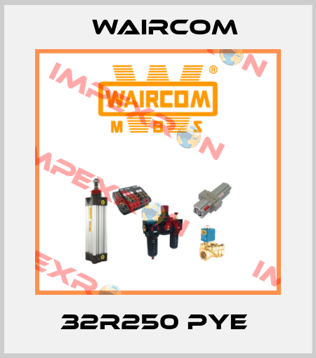32R250 PYE  Waircom
