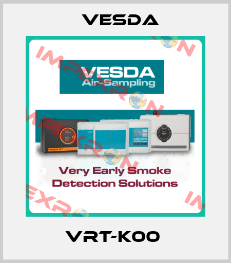 VRT-K00  Vesda
