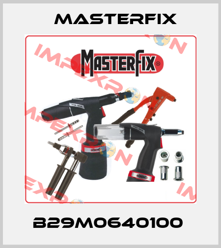 B29M0640100  Masterfix