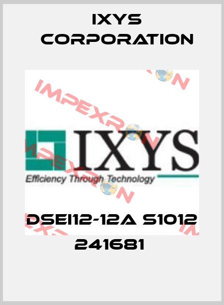 DSEI12-12A S1012 241681  Ixys Corporation