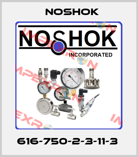 616-750-2-3-11-3  Noshok