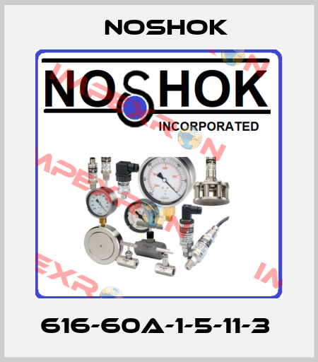 616-60A-1-5-11-3  Noshok