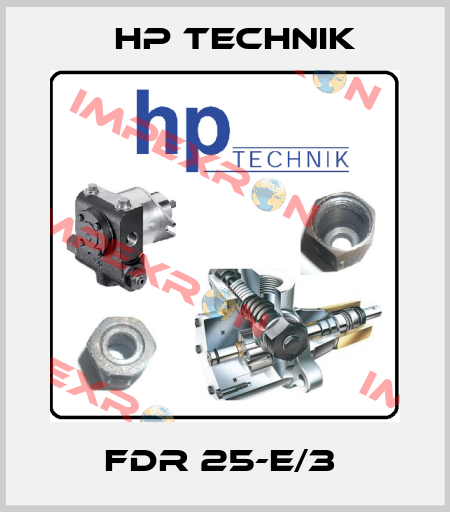 FDR 25-E/3  HP Technik