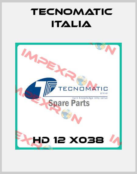 HD 12 X038 Tecnomatic Italia
