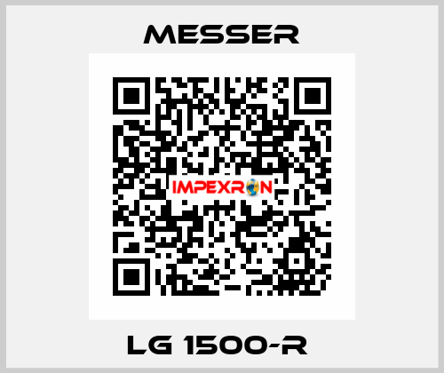 LG 1500-R  Messer