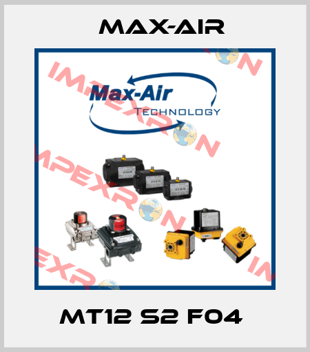 MT12 S2 F04  Max-Air