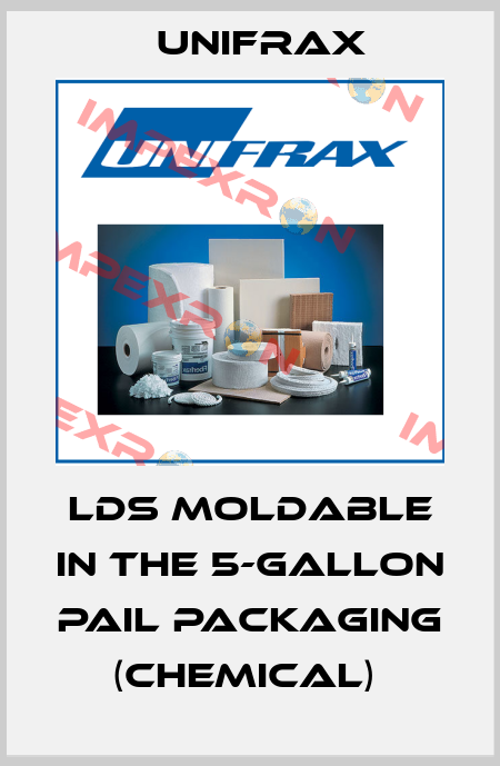 LDS Moldable in the 5-Gallon Pail packaging (chemical)  Unifrax