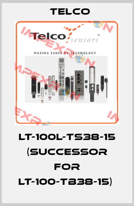 LT-100L-TS38-15 (SUCCESSOR FOR LT-100-TB38-15)  Telco