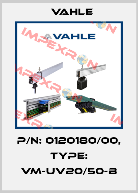 P/n: 0120180/00, Type: VM-UV20/50-B Vahle