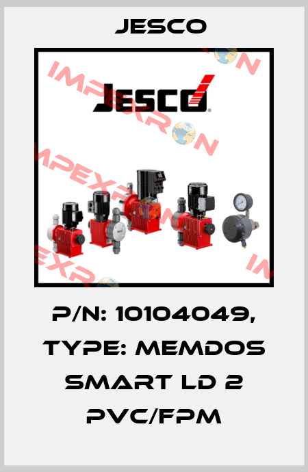 P/N: 10104049, Type: MEMDOS SMART LD 2 PVC/FPM Jesco